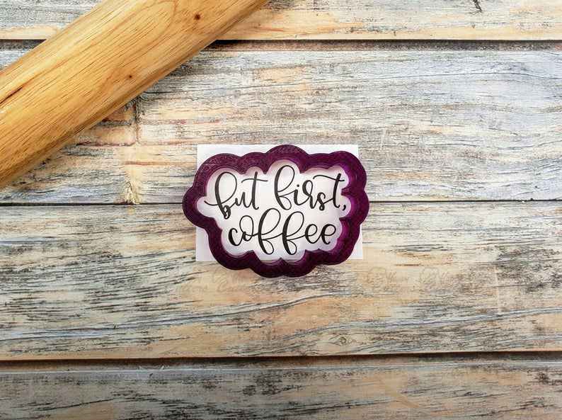 But First Coffee Hand Lettered Cookie Cutter and Fondant Cutter and Clay Cutter with Optional Stencil,
                      letter cookie cutters, cursive letter cookie stamp, cursive letter fondant cutters, fancy letter cookie cutters, large letter cookie cutters, letter shaped cookie cutters, stethoscope cookie cutter, anatomical cookie cutter, geometric fondant cutters, ps4 controller cookie cutter, sweet cutters, cow head cookie cutter, bottle cookie cutter, apple shaped cookie cutter,
                      